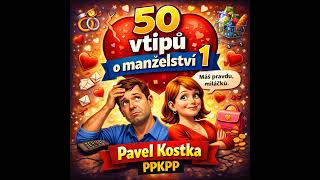 50 vtipů o manželství 1 - Pavel Kostka - PPKPP