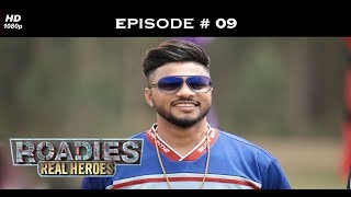 Roadies Real Heroes - Full Episode 9 - Prince over Nikhil for the Roadies?