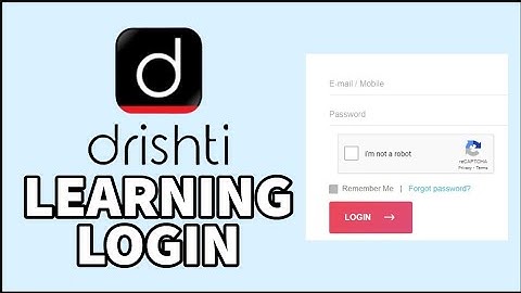 Drishti Learning Login: How to Login Drishti Learning Account 2024?
