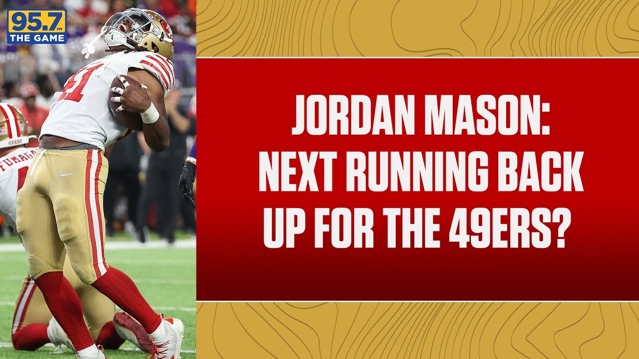 Jordan Mason's Time to Shine? YouTube
