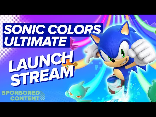 SONIC COLORS: ULTIMATE Launch Day Stream