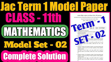 jac board class 11 maths model paper 2022 | class 11 maths model paper solution