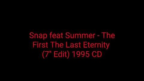 Snap feat Summer - The First The Last Eternity (7