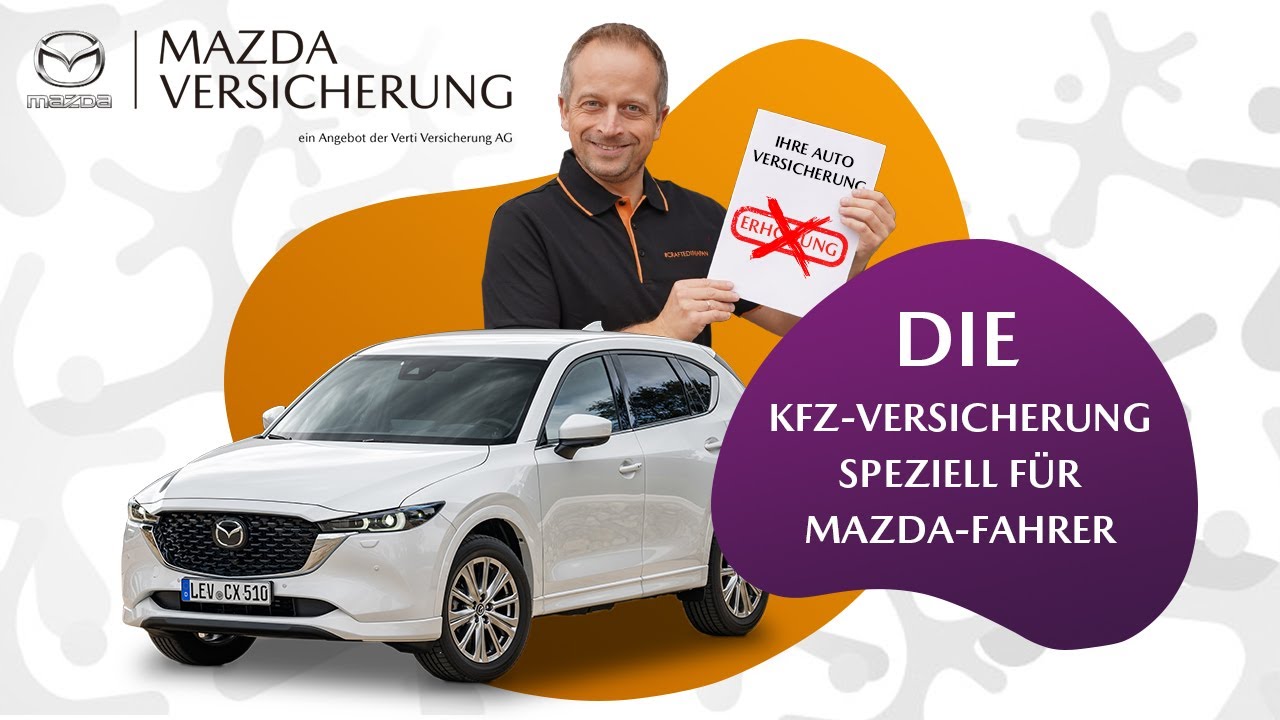 Warum Ist Mazda So Teuer In Der Versicherung Die MAZDA KFZ-Versicherung mit SPEZIALTARIF für alle Mazda Fahrer + 4