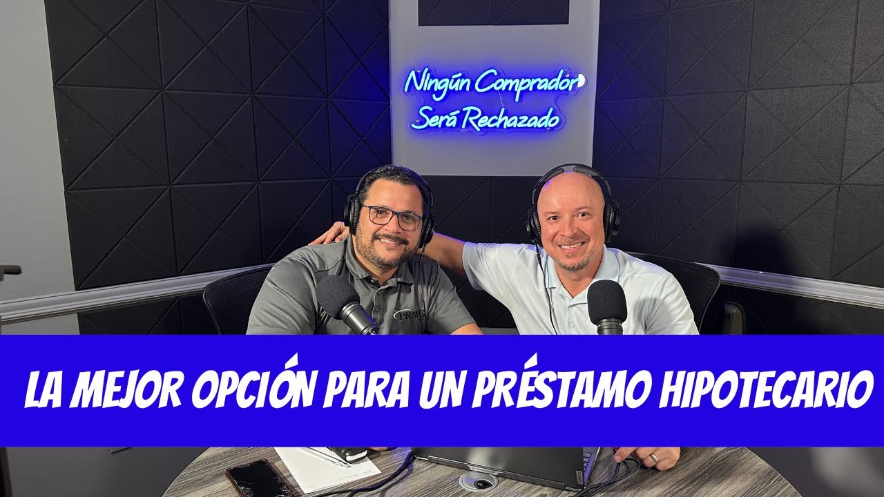 ¿CUÁL ES LA MEJOR OPCIÓN PARA OBTENER UN PRÉSTAMO HIPOTECARIO? - YouTube