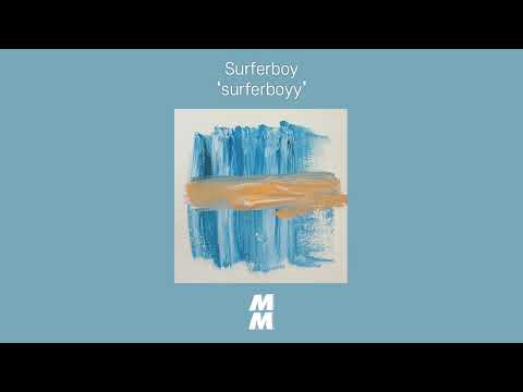 [Official Audio] Surferboy - surferboyy