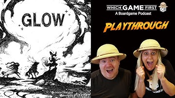 GLOW Playthough