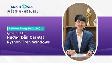 Cài Đặt Python Trên Windows – Hướng Dẫn Cơ Bản Cho Người Mới Bắt Đầu