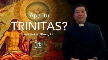 Apa itu Trinitas atau Tritunggal? (Bapa, Putra & Roh Kudus) #terTularolehTuhan