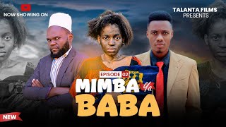 MIMBA YA BABA FULL EPISODE [ 2 ] #dubutz #kiparavevo #clamvevo 