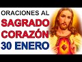 ORACION AL SAGRADO CORAZÓN DE JESÚS Y AL INMACULADO CORAZÓN DE MARÍA 30 ENERO