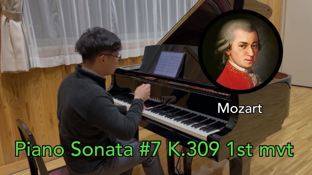 Mozart : Piano Sonata #7 K.309 1st mvt ／モーツァルト：ピアノ