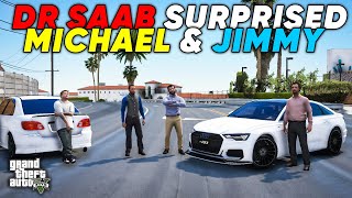 DR SAAB SURPRISED MICHAEL & JIMMY | GTA 5 | Real Life Mods #501 | URDU |