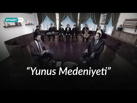 Yunus Medeniyeti - Prof. Dr. Levent Bayraktar