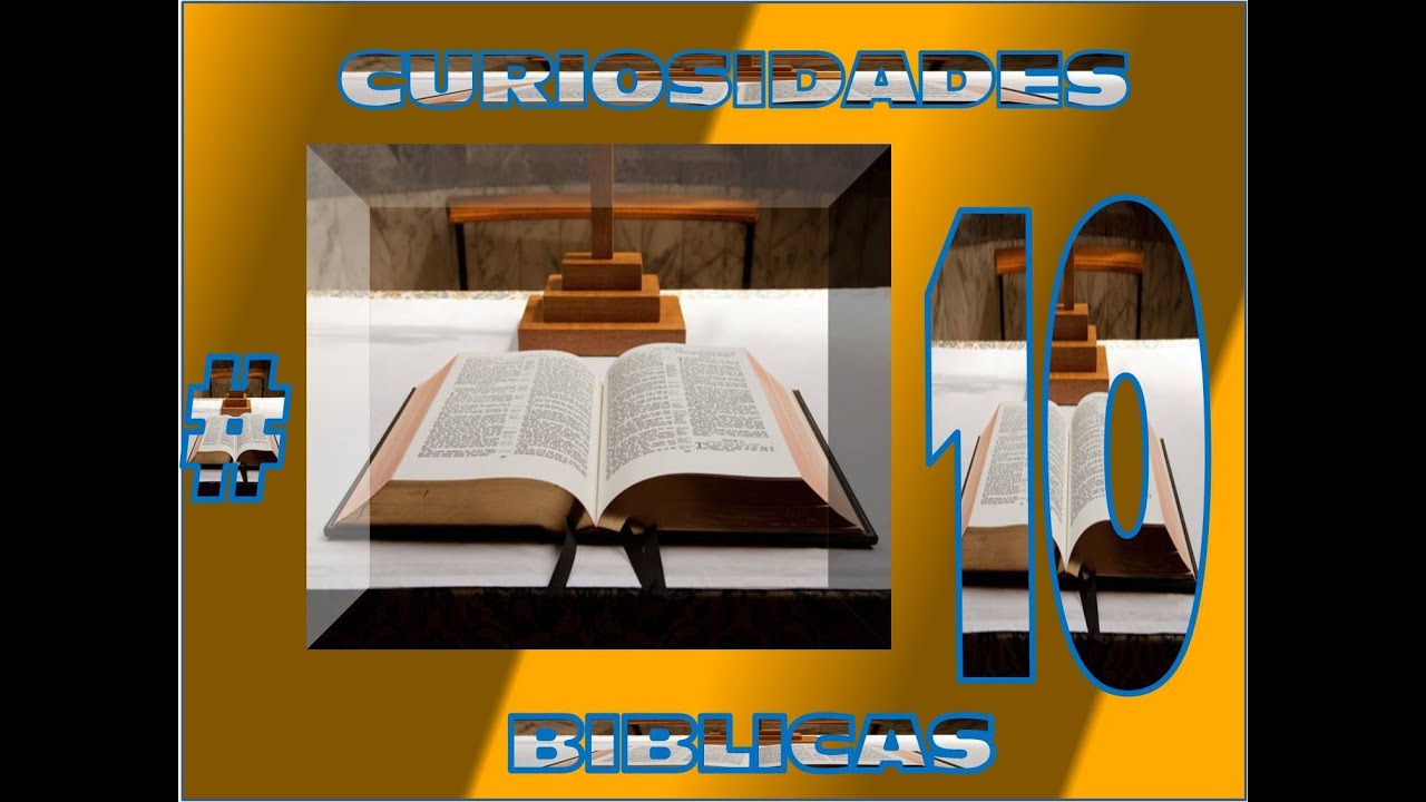 CURIOSIDADES DE LA BIBLIA # 10 - YouTube