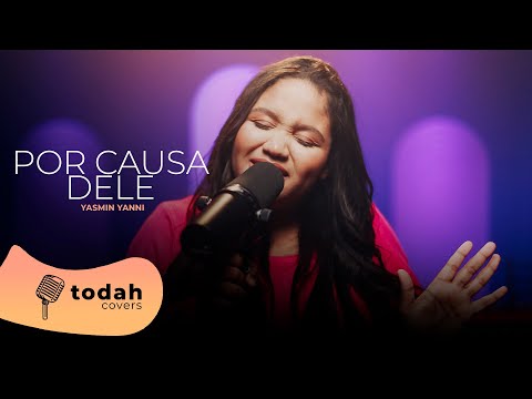 Yasmin Yanni | Por Causa Dele [Cover Kellen Byanca]