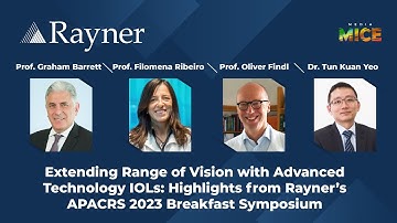 Peer2Peer | Rayner’s APACRS 2023 Symposium: Extending Range of Vision with Advanced Technology IOLs
