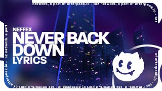 NEFFEX - Never Back Down (Lyrics)