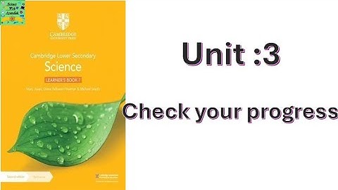 Cambridge lower secondary grade7| check your progress unit 3