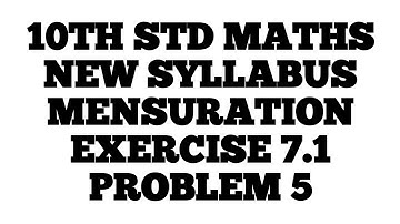 10TH STD MATHS NEW SYLLABUS MENSURATION அளவியல்