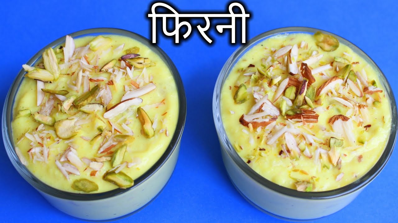 Phirni Recipe In Hindi