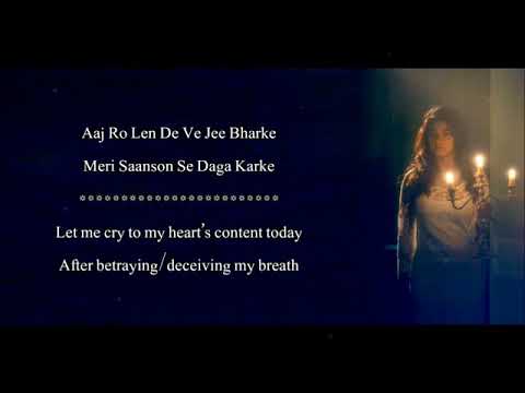 Aaj Ro Len De   Shaarib Sabri   1920 London   Lyrical Video With Translation