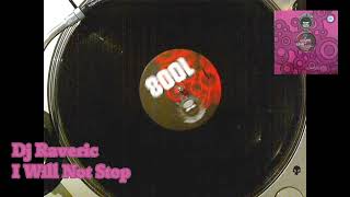 Dj Raveric - I Will Not Stop