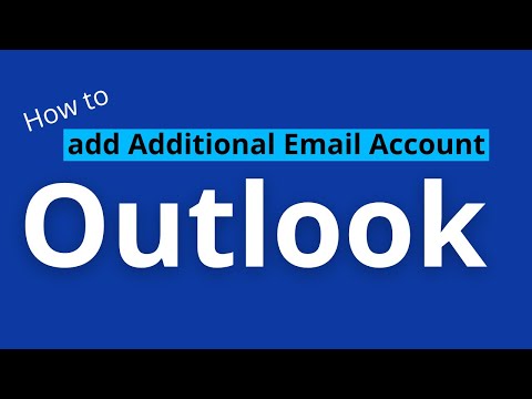 Add an Additional Email Account to Outlook
