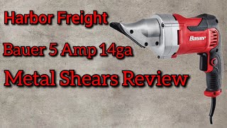 Harbor Freight Bauer 14ga Metal Shear