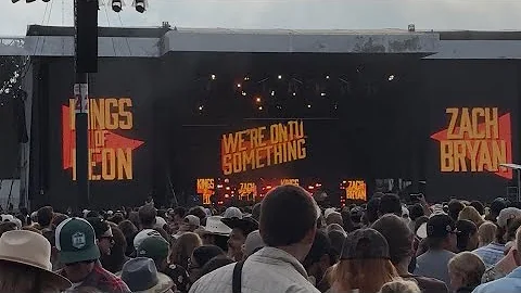 We’re Onto Something - Kings of Leon (ft. Zach Bryan) - Live - August 15, 2025