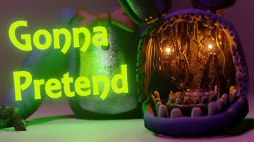 [Blender FNAF] This is my collab part for Skywave - Song by DHEUSTA "Gonna Pretend"