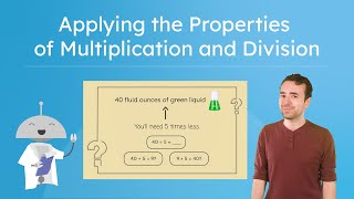 Applying the Properties of Multiplication and Division - Solving for Missing Numbers
