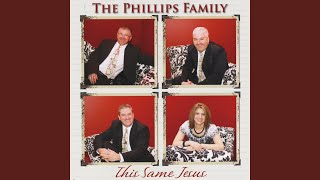 Video thumbnail of "The Phillips Family - God's Breath"