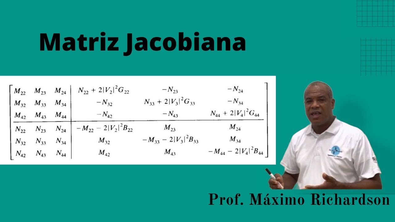 Stevenson 9.7. Cálculo de la matriz Jacobiana utilizando el método de Newton Raphson. YouTube Stevenson 9.7. Cálculo de la matriz Jacobiana utilizando el método de Newton Raphson. YouTube