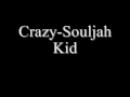 Crazy By Soulja Kid Crazy By Soulja Kid