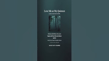 Thumbnail of Love Me at My Quietest
