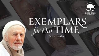 Exemplars For Our Time | Peter Sanders