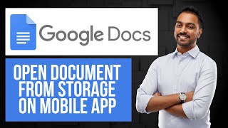 How to Open Document from Phone Storage in Google Docs Mobile App | Access Items screenshot 3