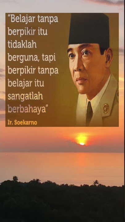 KATA TERINDAH BUNG KARNO || MOTIVASI BIJAK TERBAIK || KATA MUTIARA || STATUS WA 30 DETIK TERBARU
