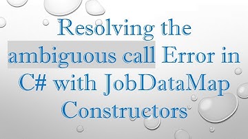 Resolving the ambiguous call Error in C#  with JobDataMap Constructors