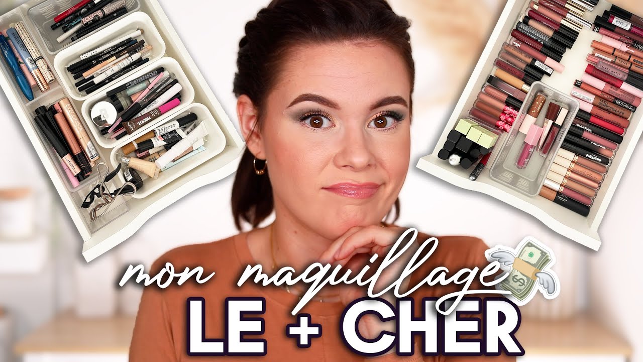 J'utilise le maquillage le + CHER que j'ai !