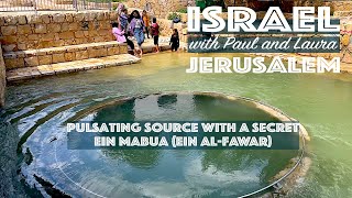 Download lagu Israel | Jerusalem | Pulsating source with a secret | Ein Mabua (Ein Al-Fawar)