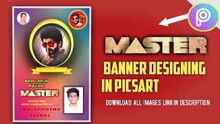 Thalaphathy Vijay Master banner editing in picsart in tamil / master poster making in Tamil