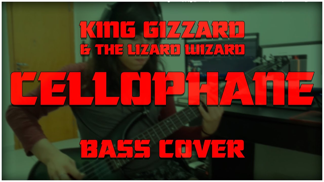 King Gizzard & The Lizard Wizard Cellophane (Bass Cover) YouTube