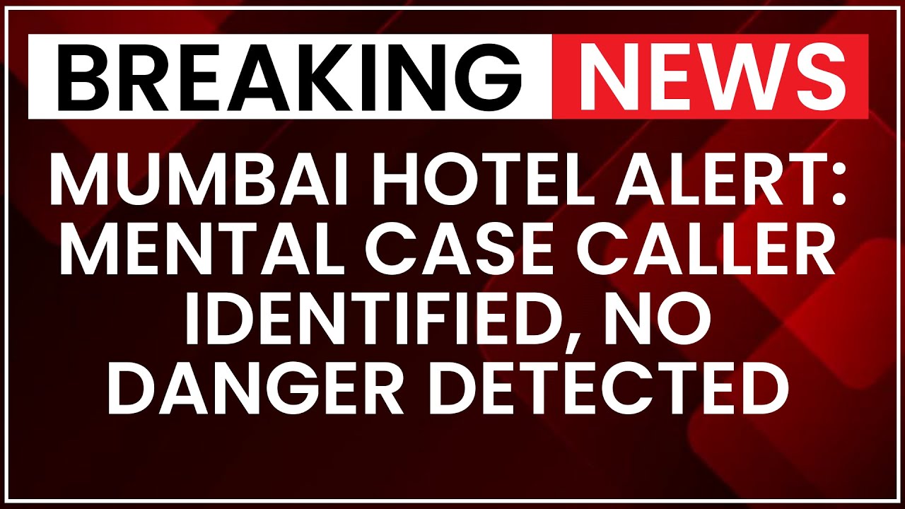 Mumbai Five-Star Hotel Bomb Threat | Police Find No Suspicious Items | NewsX
