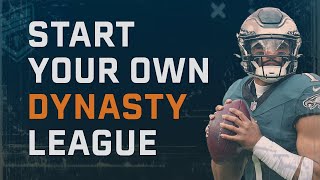 How To Start Your Own Dynasty League - Dynasty Decoded Episode 2