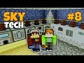 PentaCraft - SkyTech #8 | Больше механизмов! СкайБлок с Модами! Выживание на сервере в Майнкрафт!