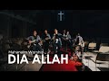 Dia allah  mahanaim worship official music