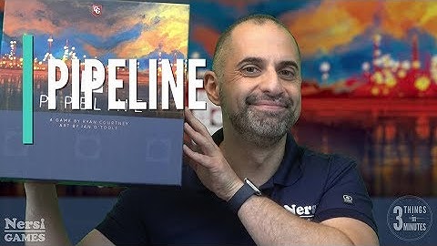 3 Things in 3 Minutes 52 - Pipeline