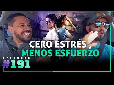 🎙 Zero Stress – Less Effort (With Anthony Camilo) – [191]